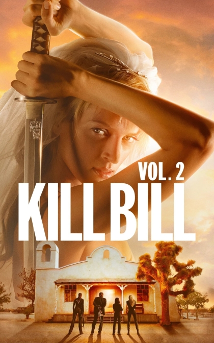 杀死比尔2/追杀比尔2：爱的大逃杀/标杀令2/第二卷/高清下载 Kill Bill: Vol. 2 (2004)